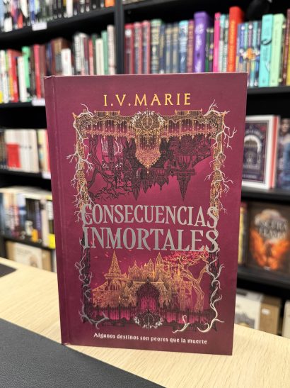 CONSECUENCIAS INMORTALES