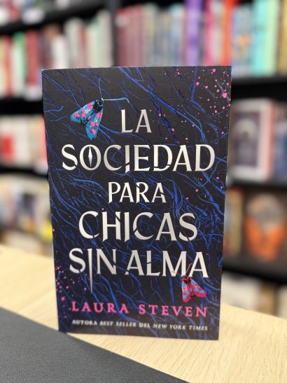 LA SOCIEDAD PARA CHICAS SIN ALMA