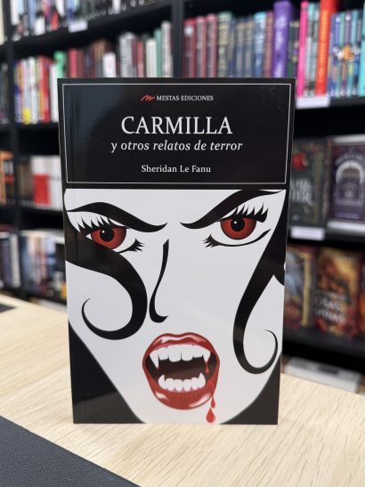CARMILLA Y OTROS RELATOS DE TERROR