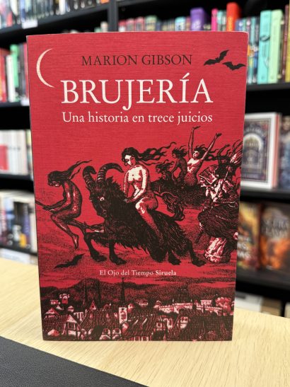 BRUJERÍA Una historia en trece juicios